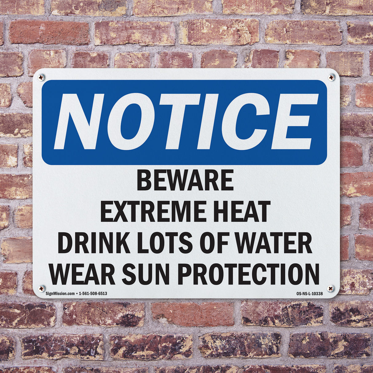 Beware Extreme Heat Drink Lots Of Water