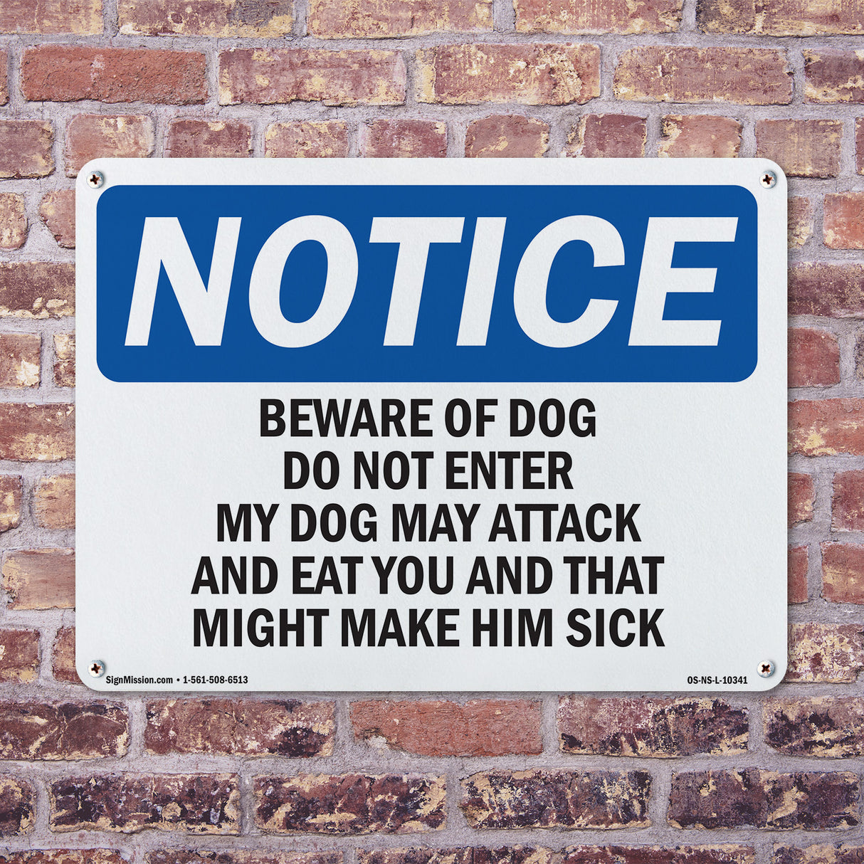 Beware Of Dog Do Not Enter My Dog May Attack
