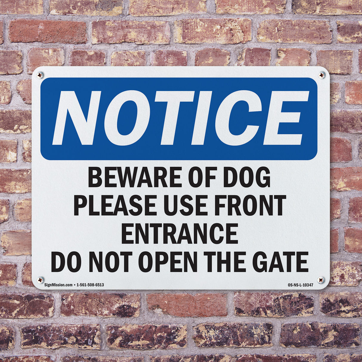 Beware Of The Dog Please Use Front Entrance