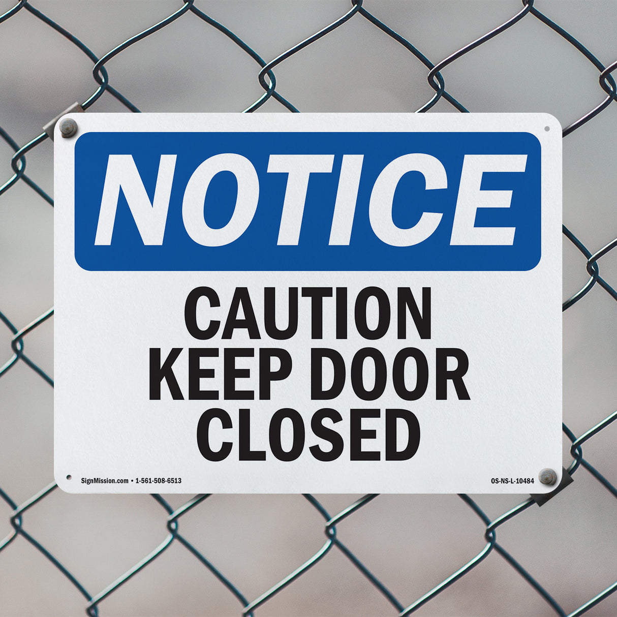 Caution Keep Door Closed