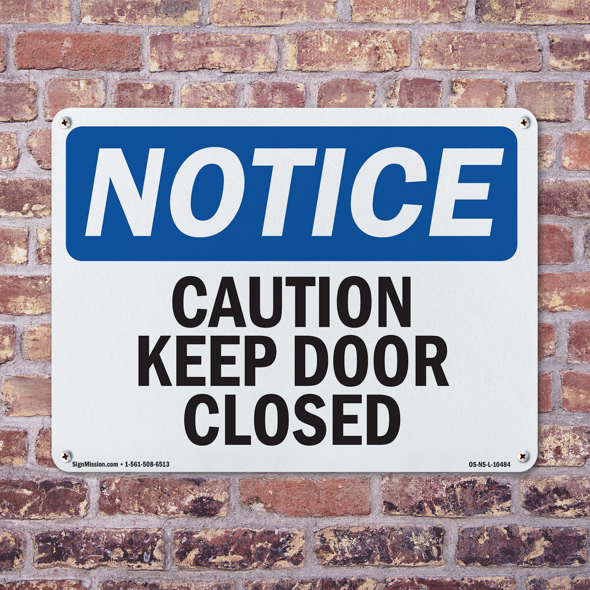 Caution Keep Door Closed