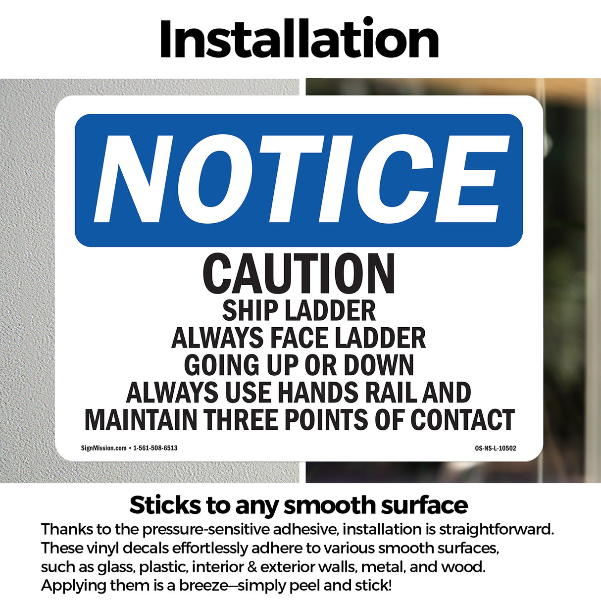 Caution Ship Ladder Always Face Ladder Going Sign