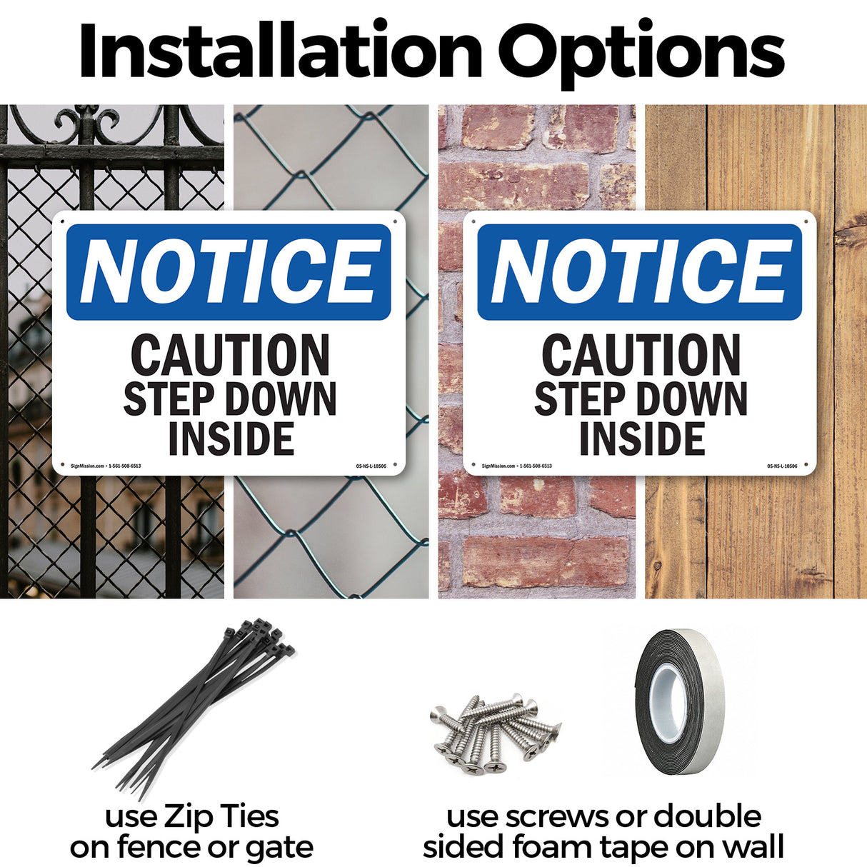 Caution Step Down Inside