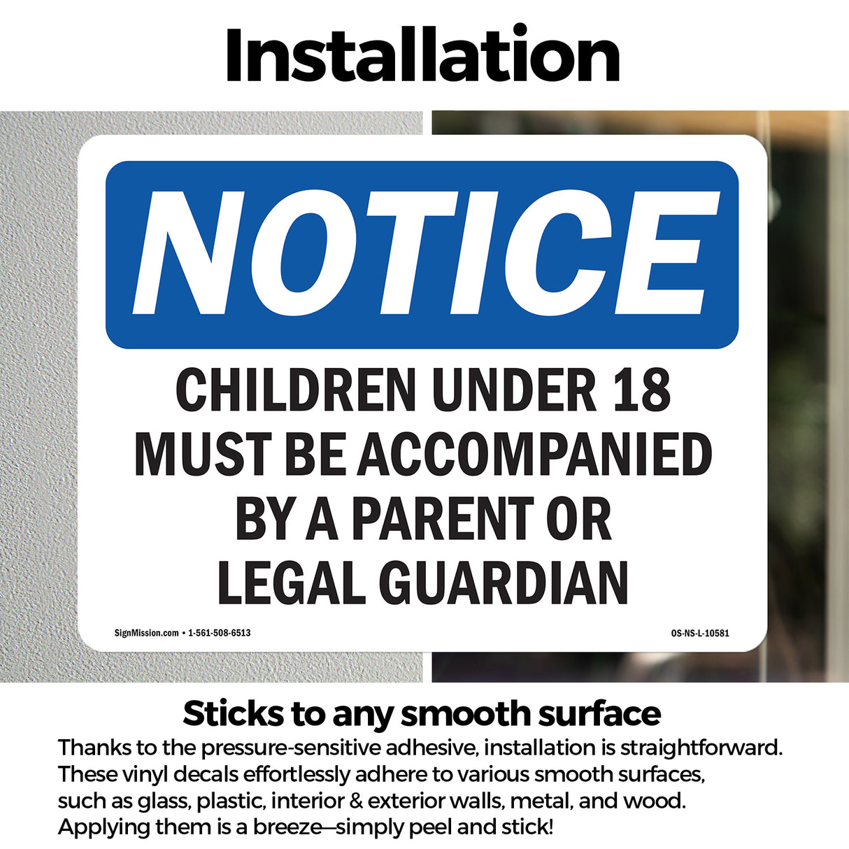 Children Under 18 Must Be Accompanied By