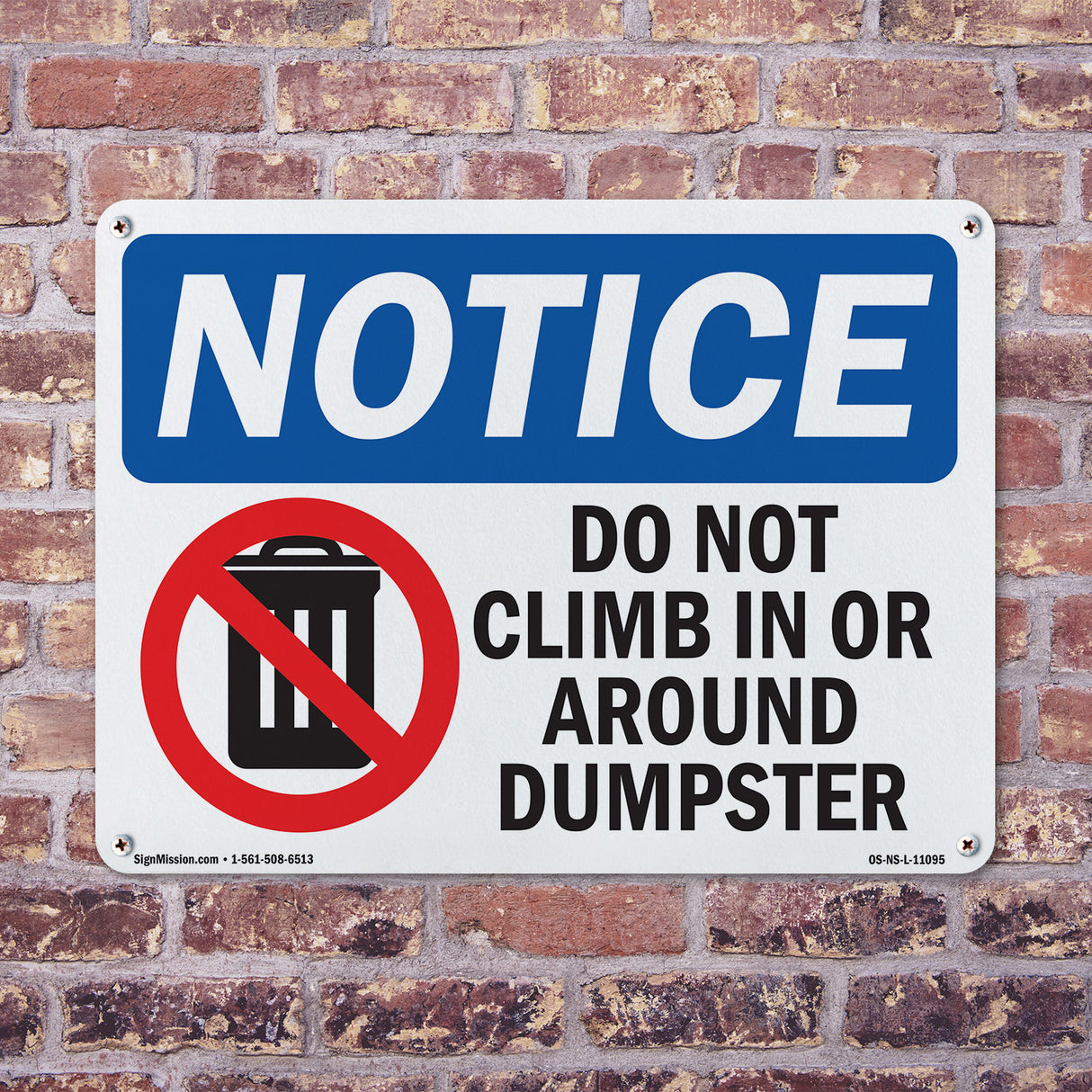 Do Not Climb In Or Around Dumpster