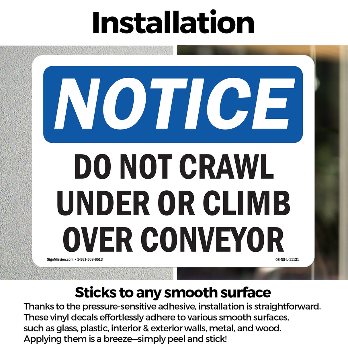 Do Not Crawl Under Or Climb Over Conveyor Sign