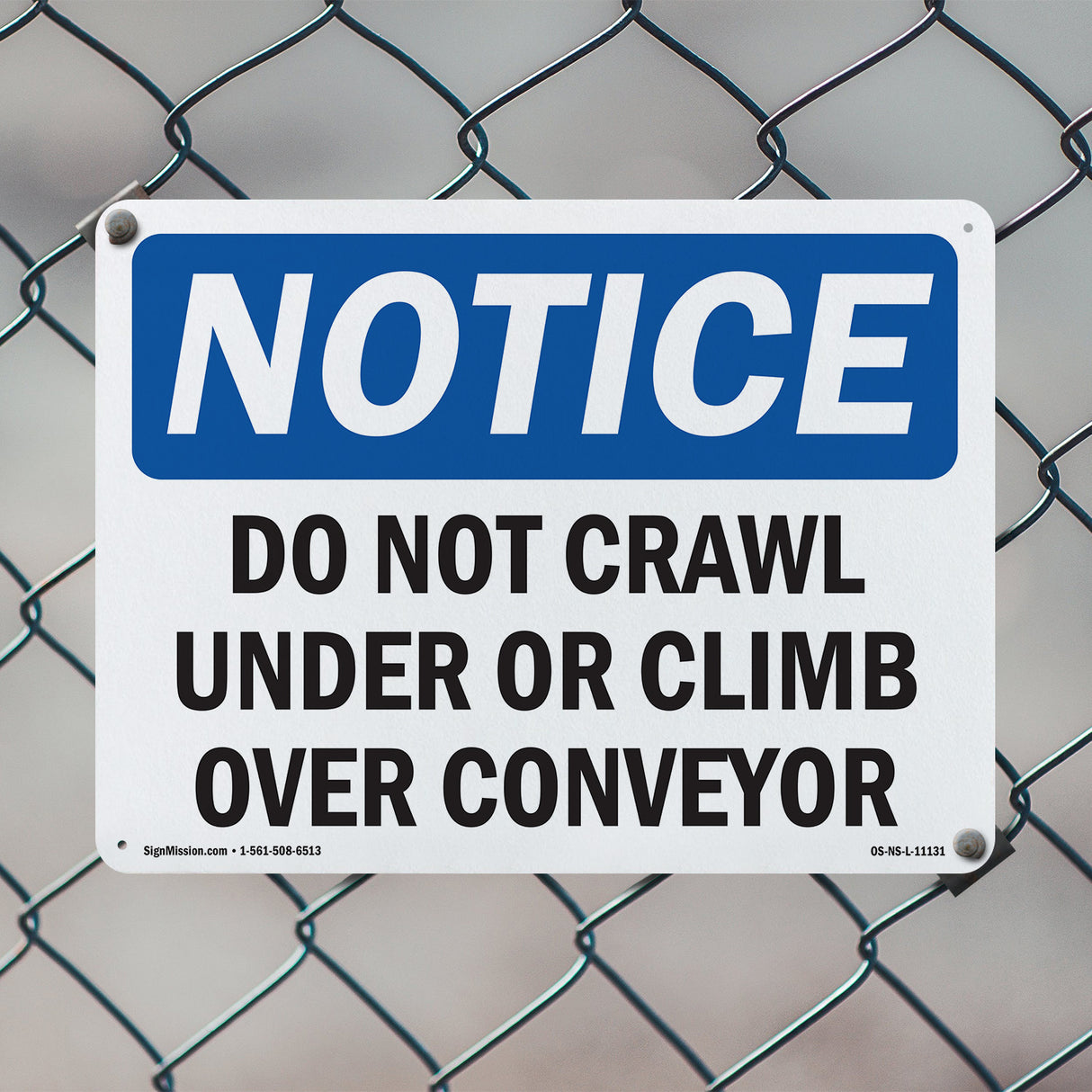 Do Not Crawl Under Or Climb Over Conveyor Sign