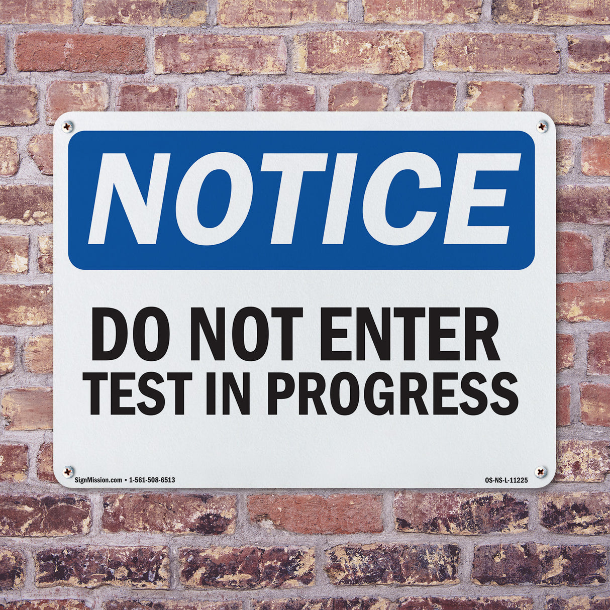 Do Not Enter Test In Progress Sign