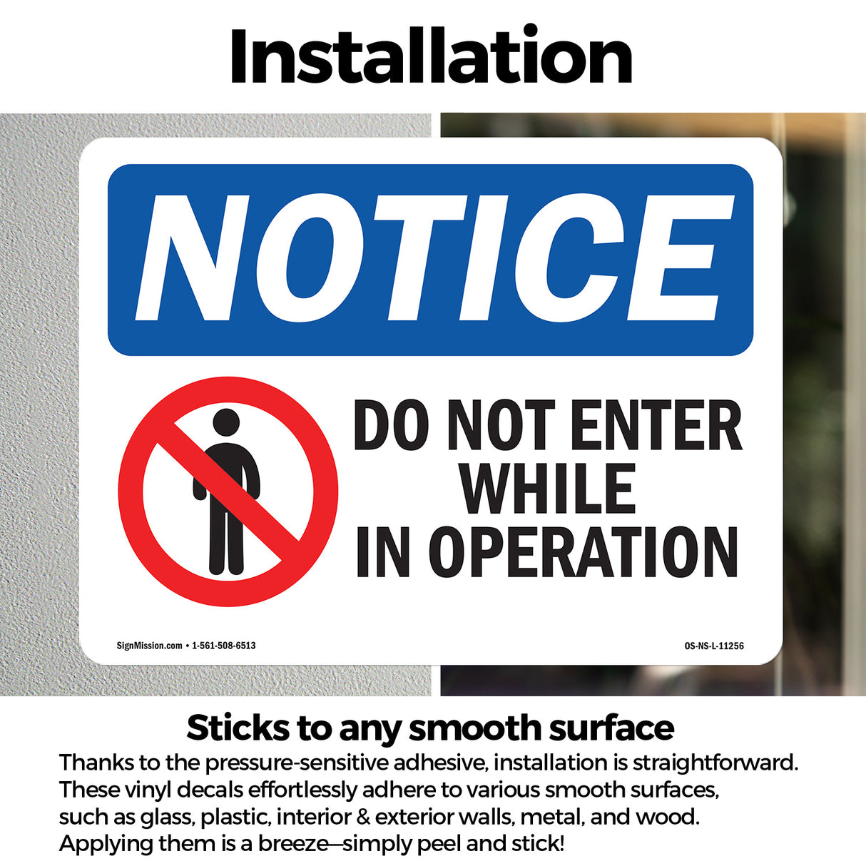 Do Not Enter While In Operation