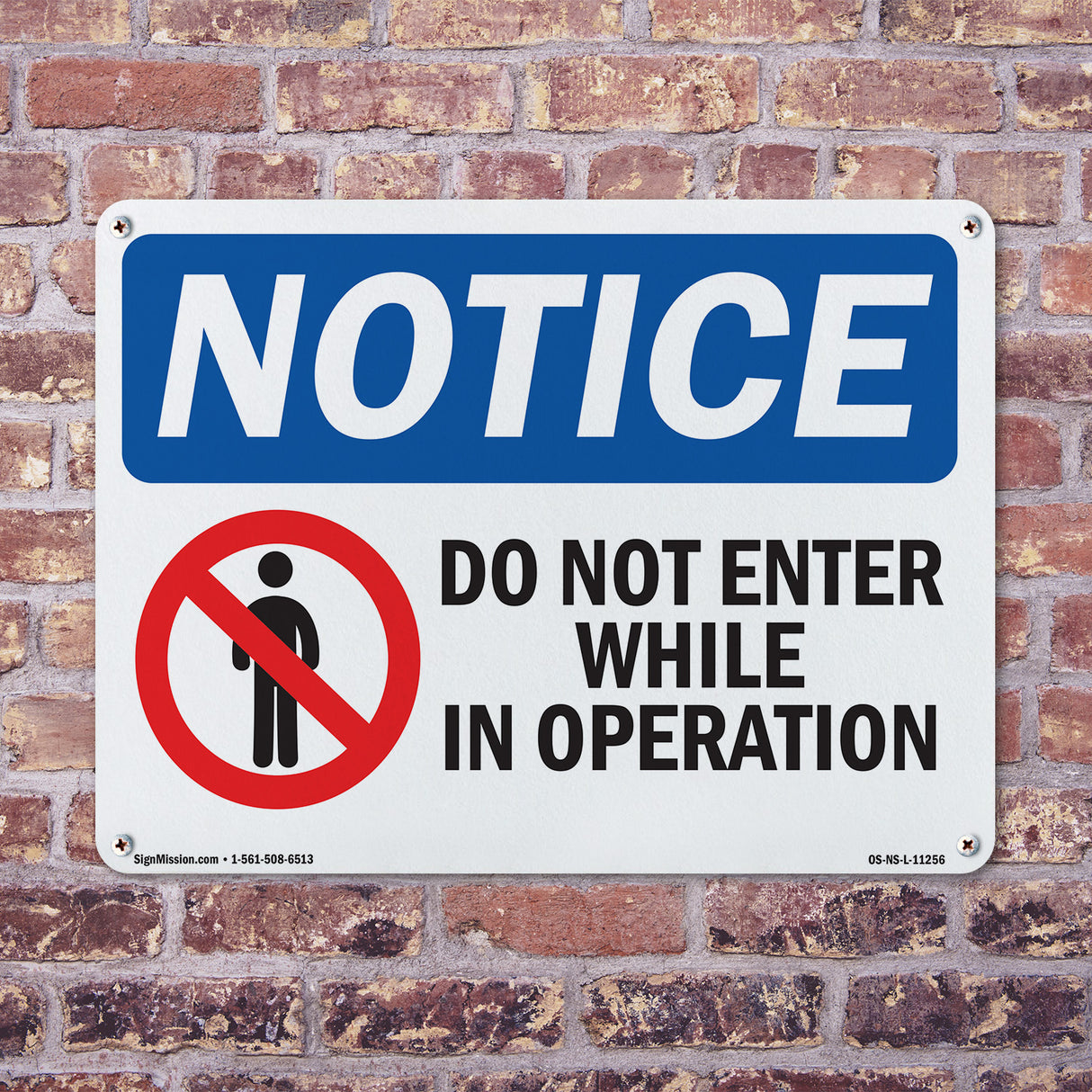 Do Not Enter While In Operation