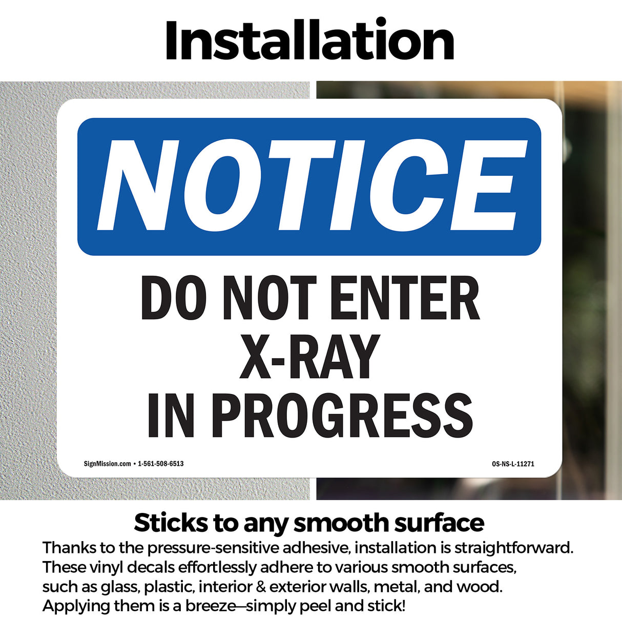 Do Not Enter X-Ray In Progress Sign