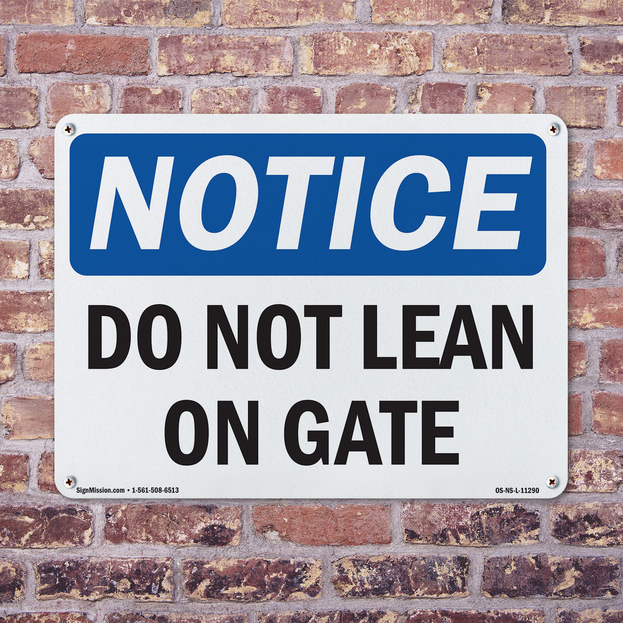 Do Not Lean On Gate