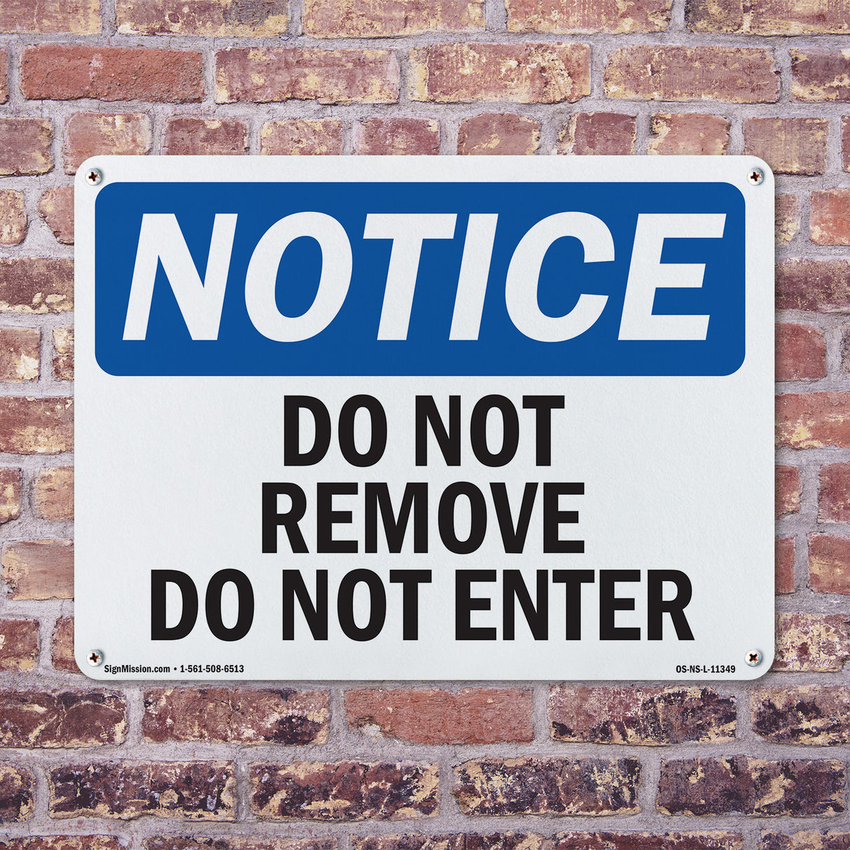 Do Not Remove Do Not Enter