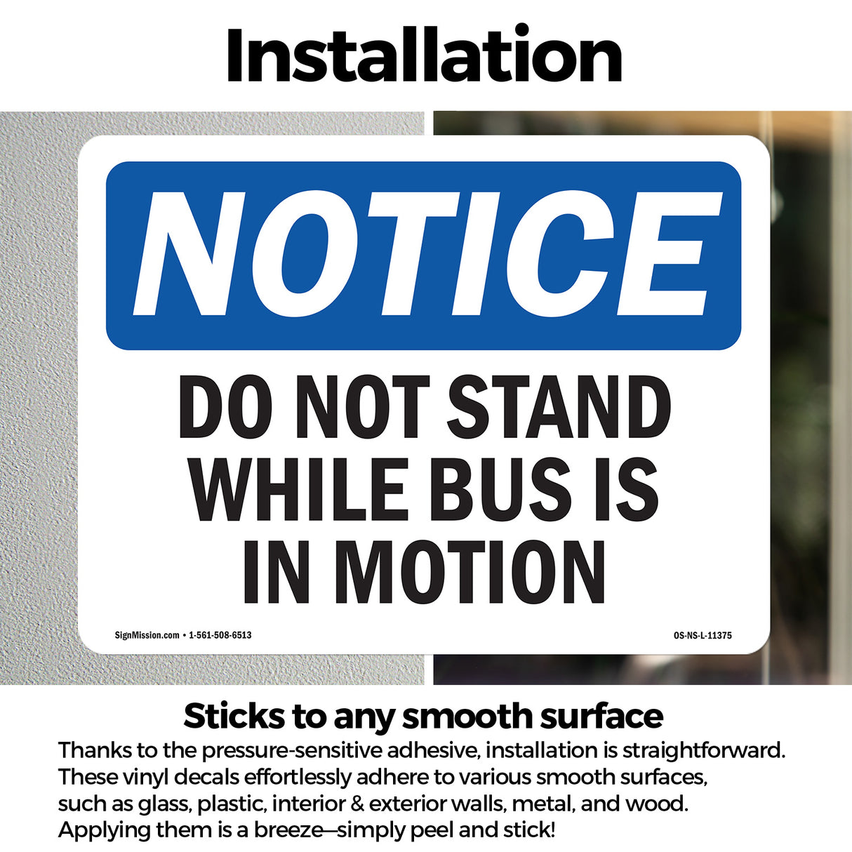 Do Not Stand While Bus Is In Motion Sign