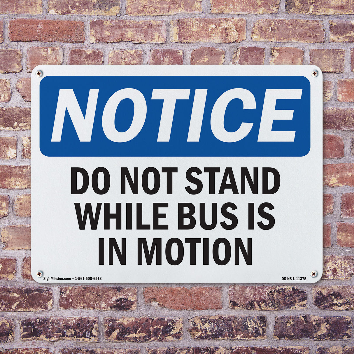 Do Not Stand While Bus Is In Motion Sign