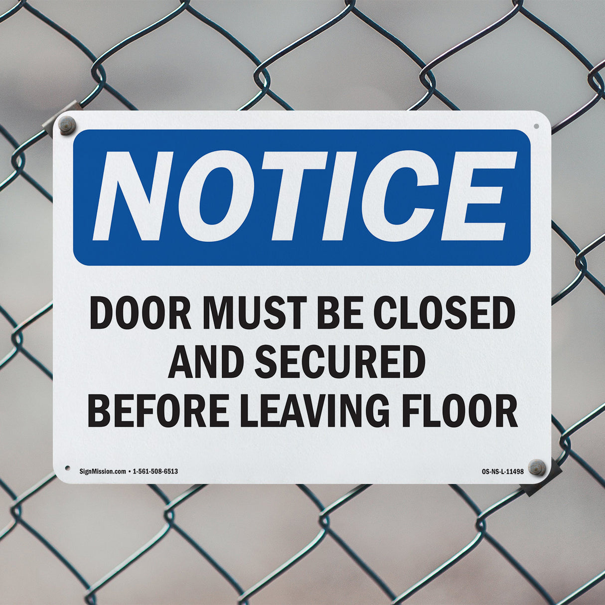 Door Must Be Closed And Secured Before Leaving