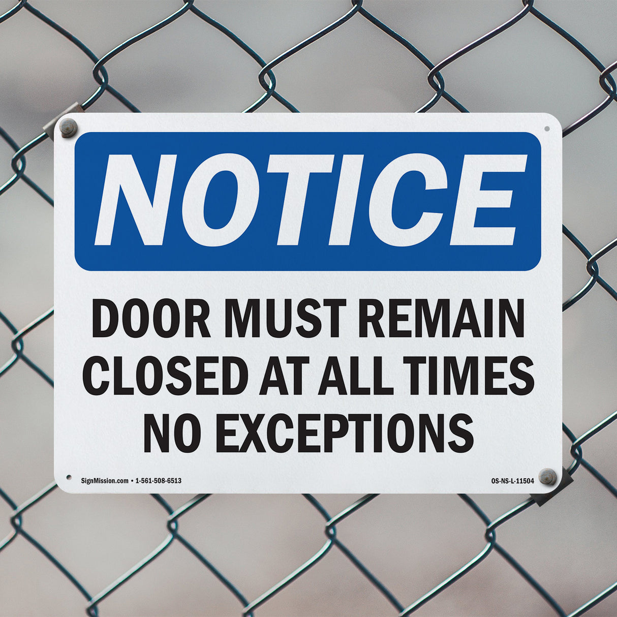 Door Must Remain Closed At All