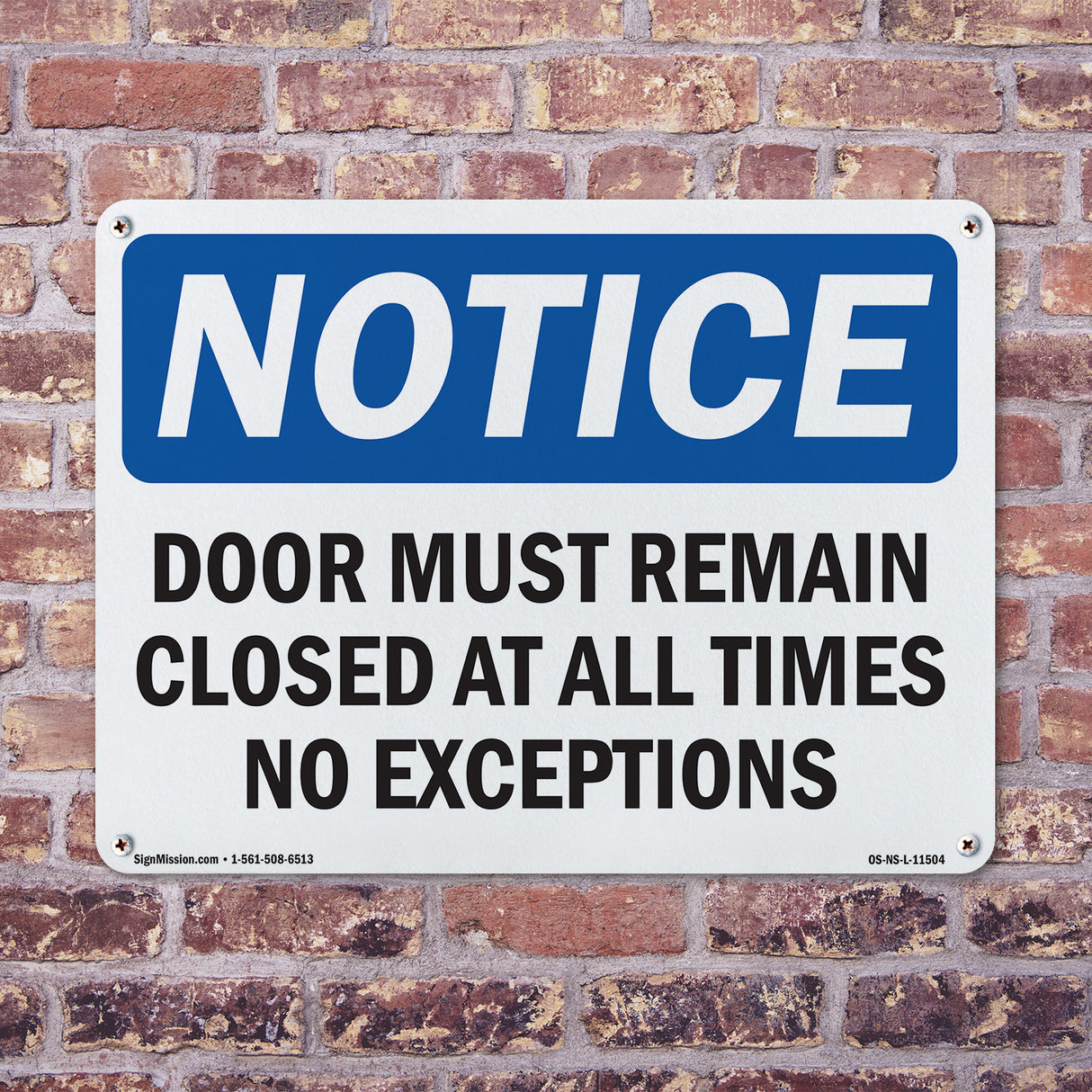 Door Must Remain Closed At All