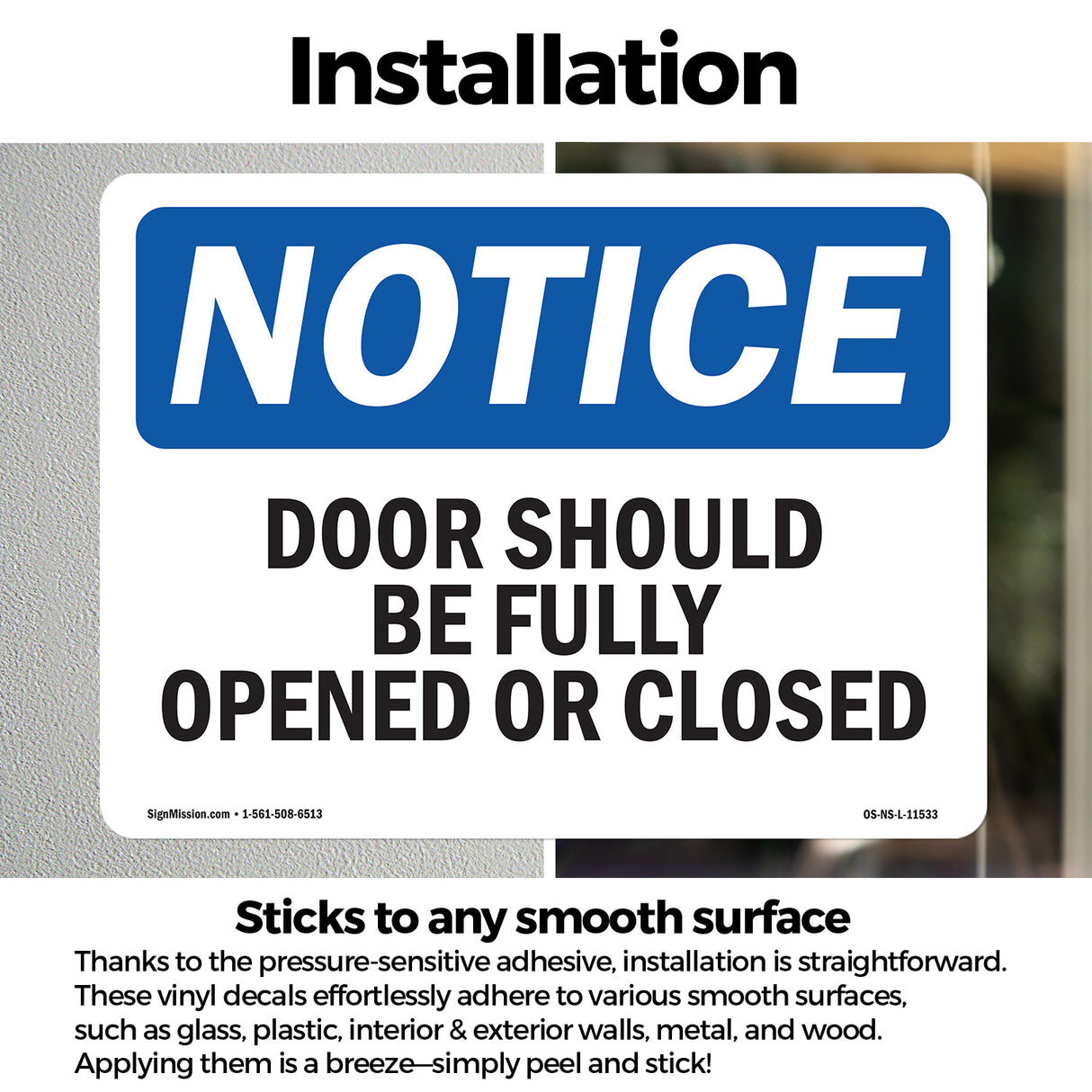 Doors Should Be Fully Opened Or Closed