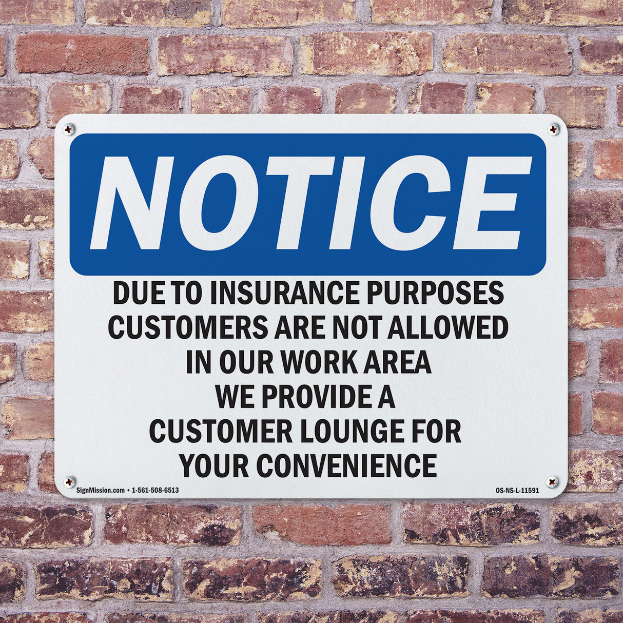 Due To Insurance Purposes Customers Are