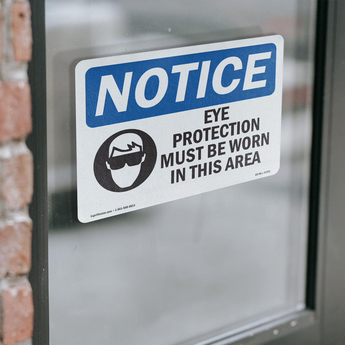 Eye Protection Must Be Worn
