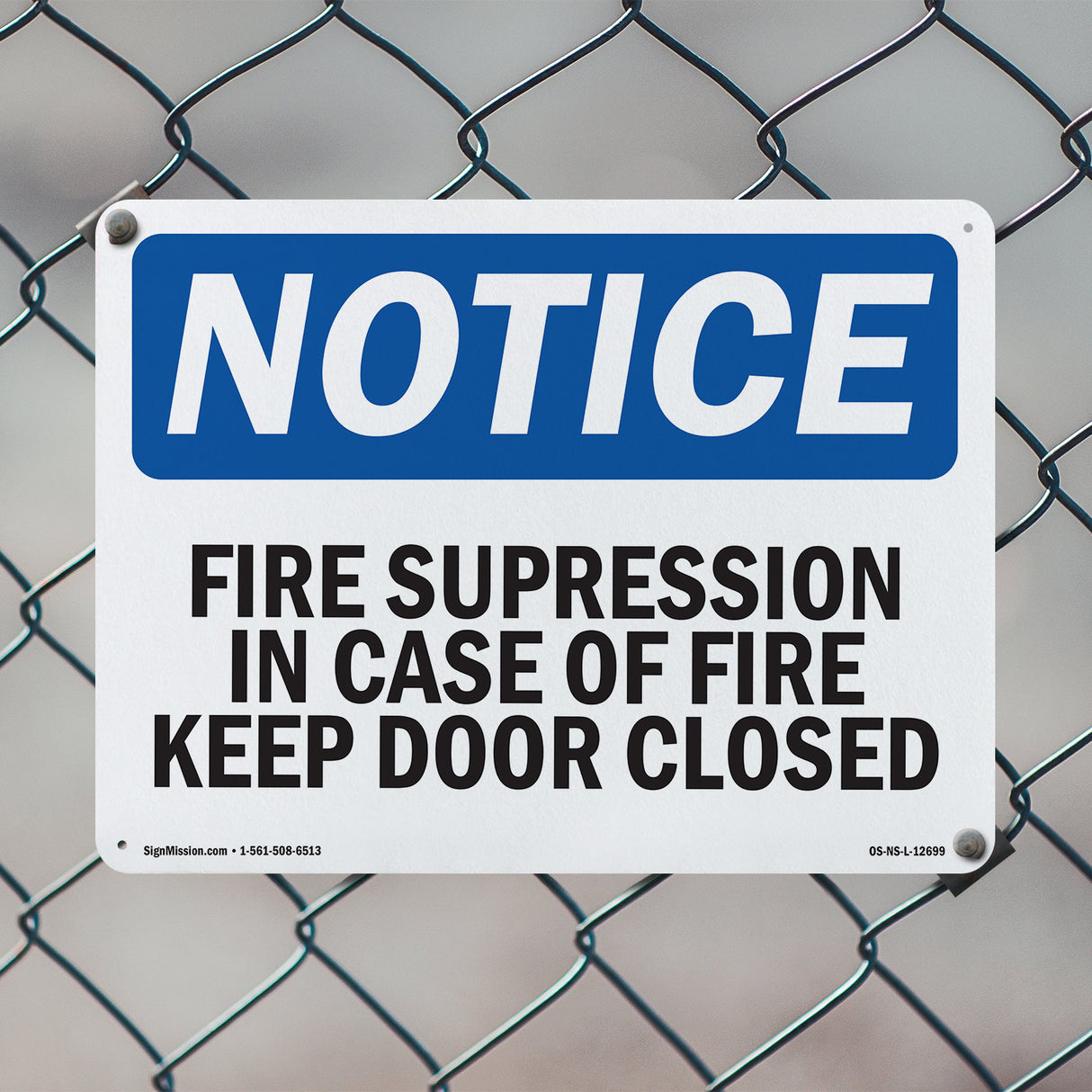 Fire Suppression In Case Of Fire Keep Door Closed