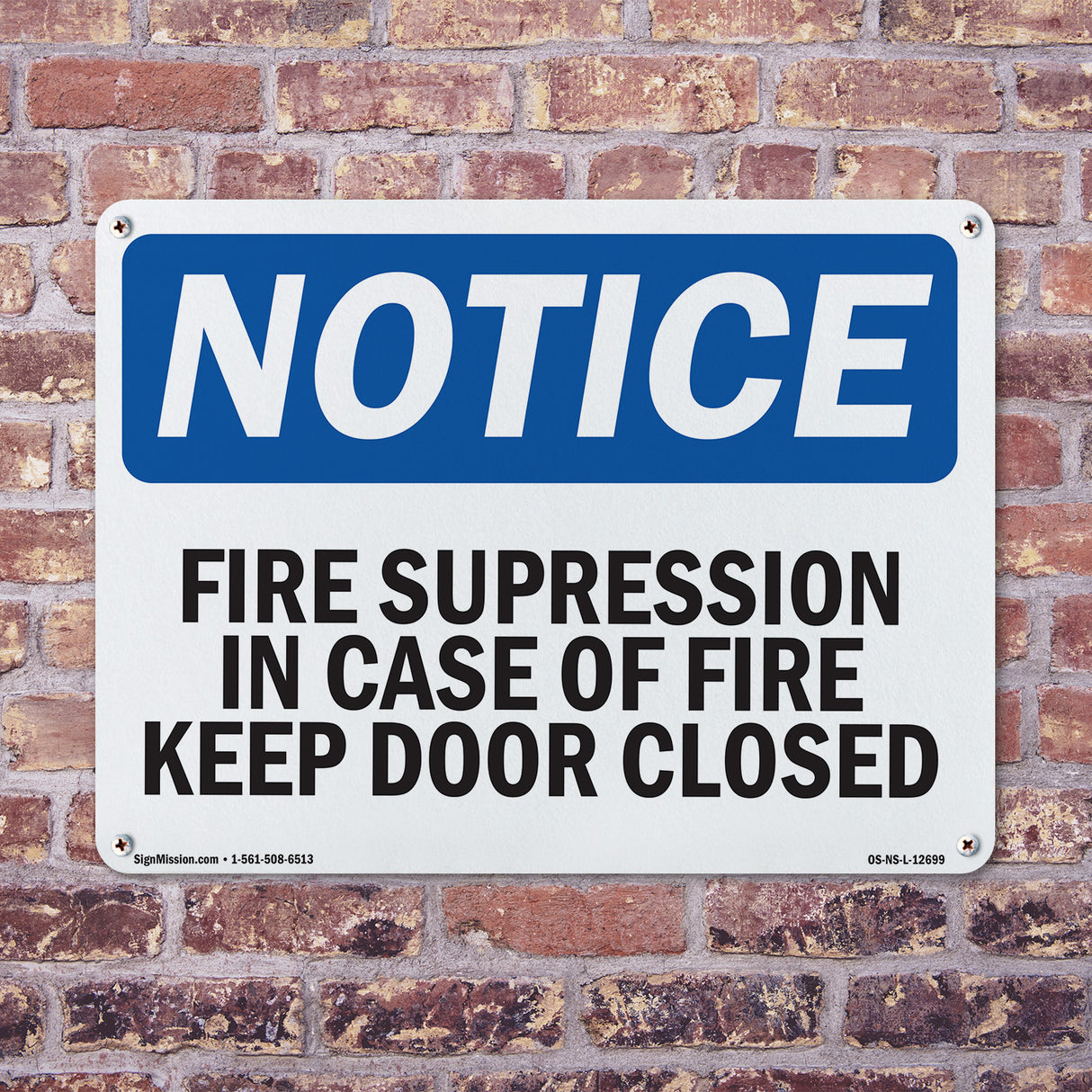 Fire Suppression In Case Of Fire Keep Door Closed
