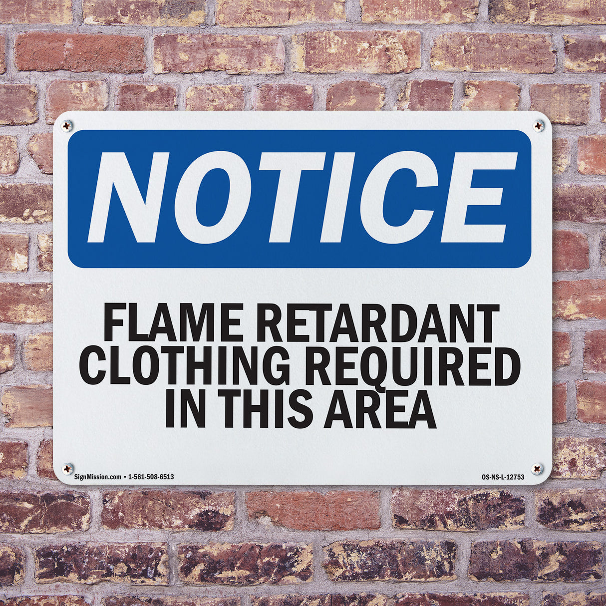 Flame Retardant Clothing Required In This Area