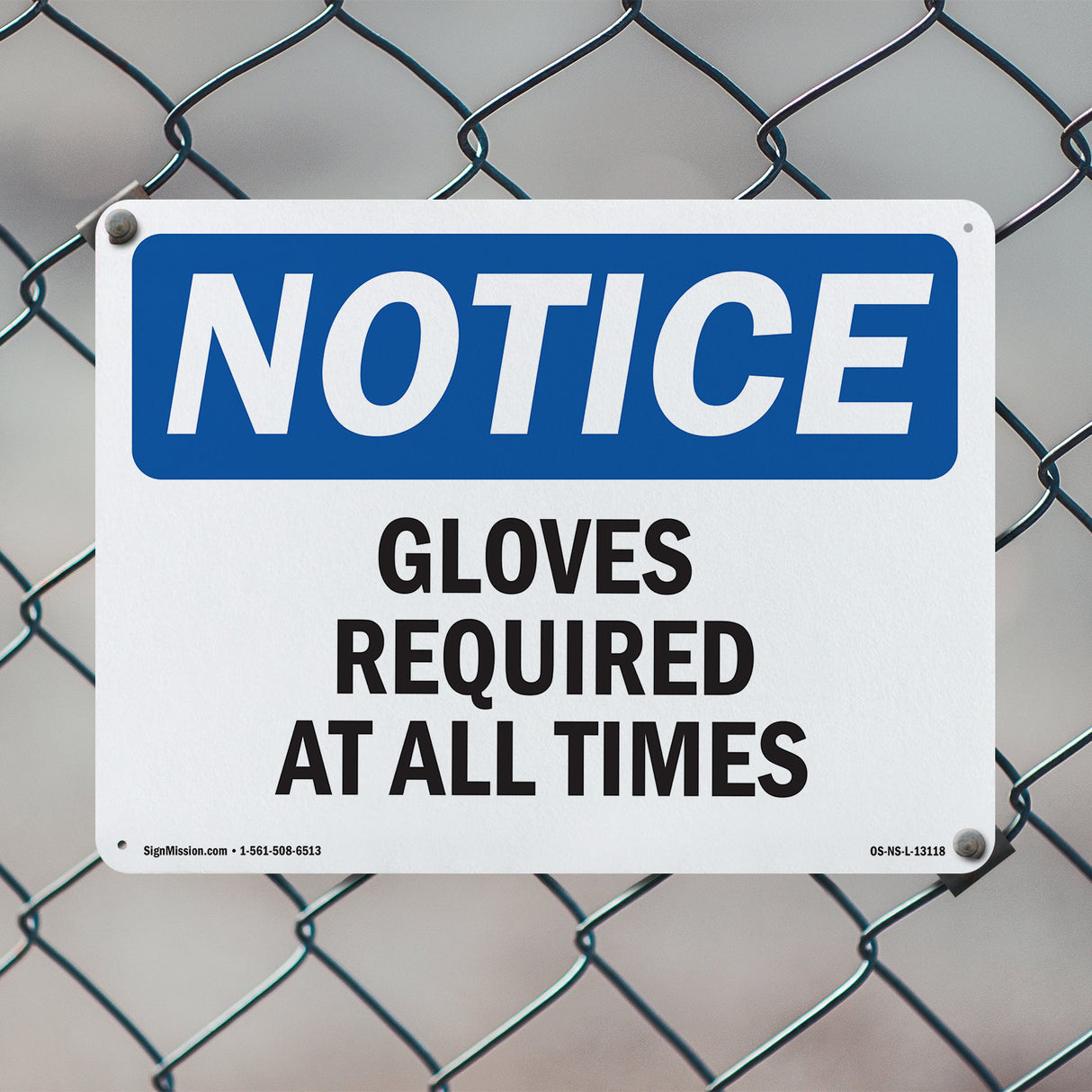 Gloves Required At All Times