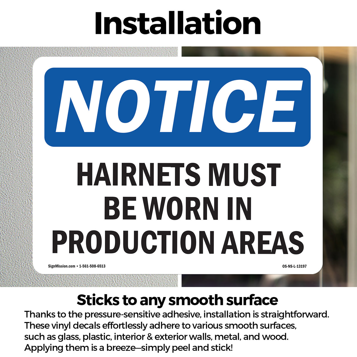 Hairnets Must Be Worn In Production Areas