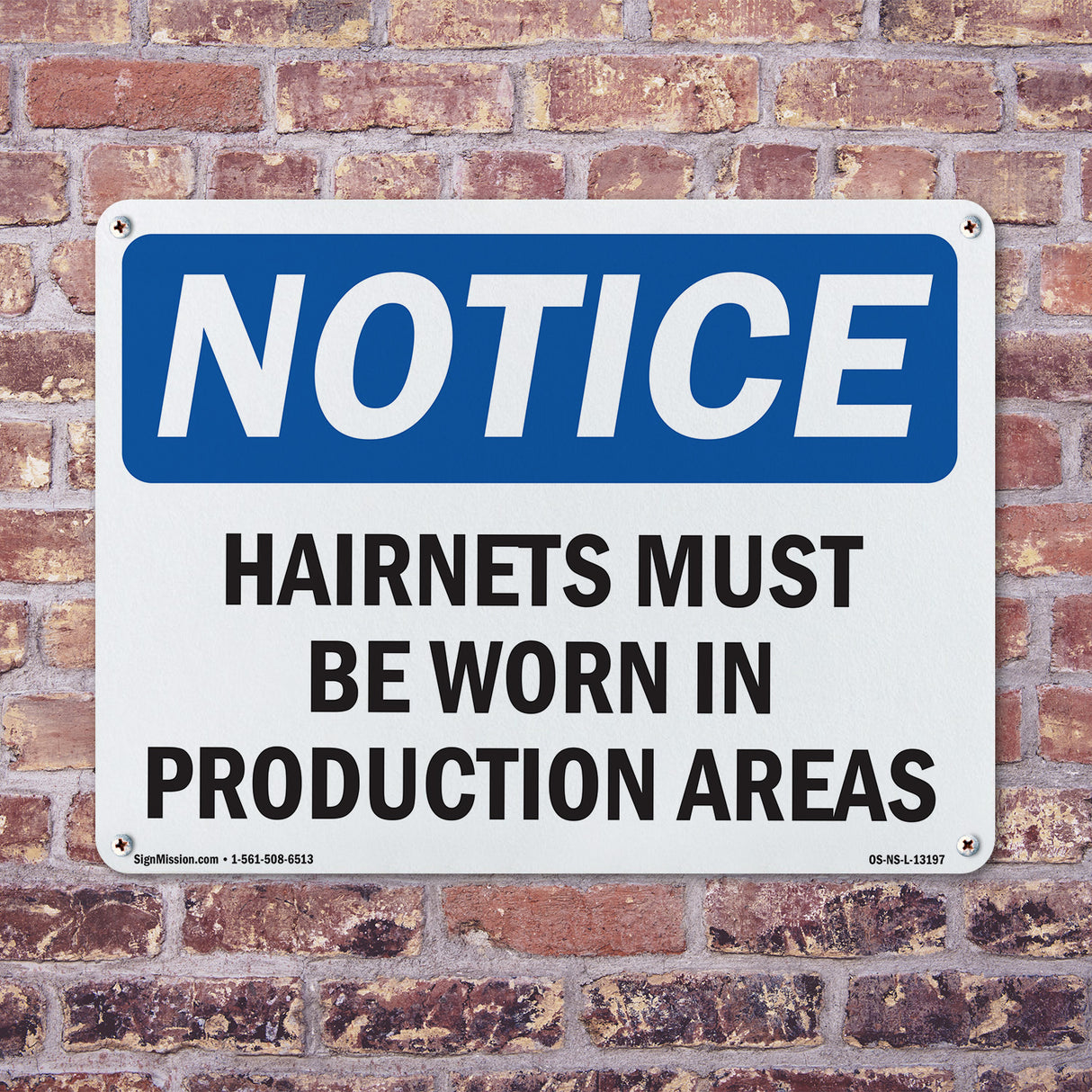 Hairnets Must Be Worn In Production Areas