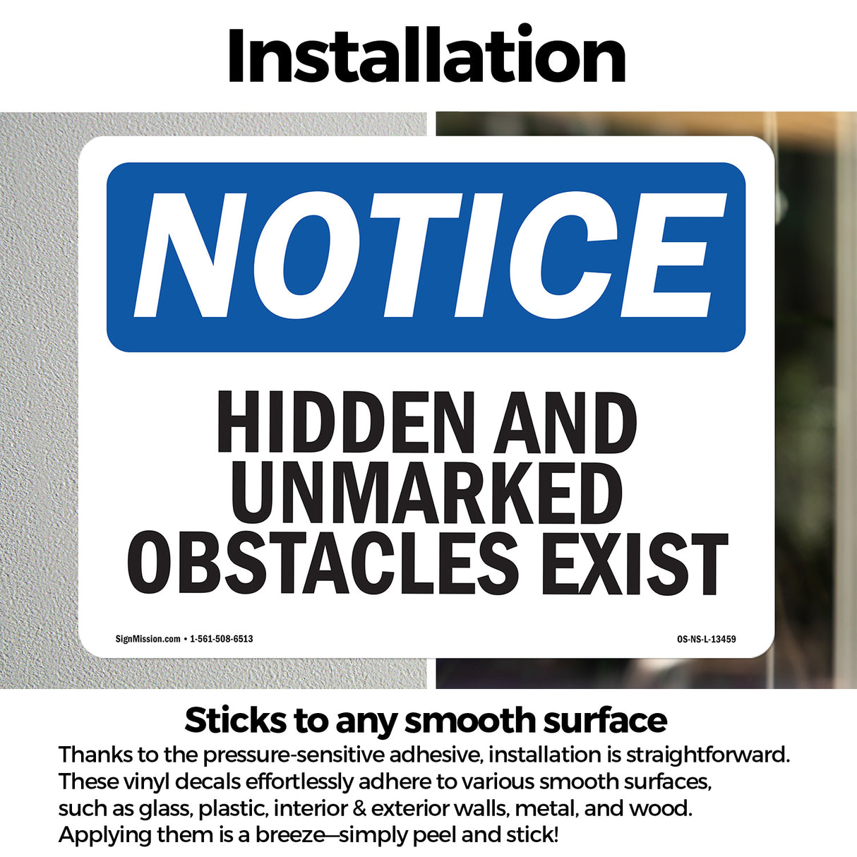 Hidden And Unmarked Obstacles Exist