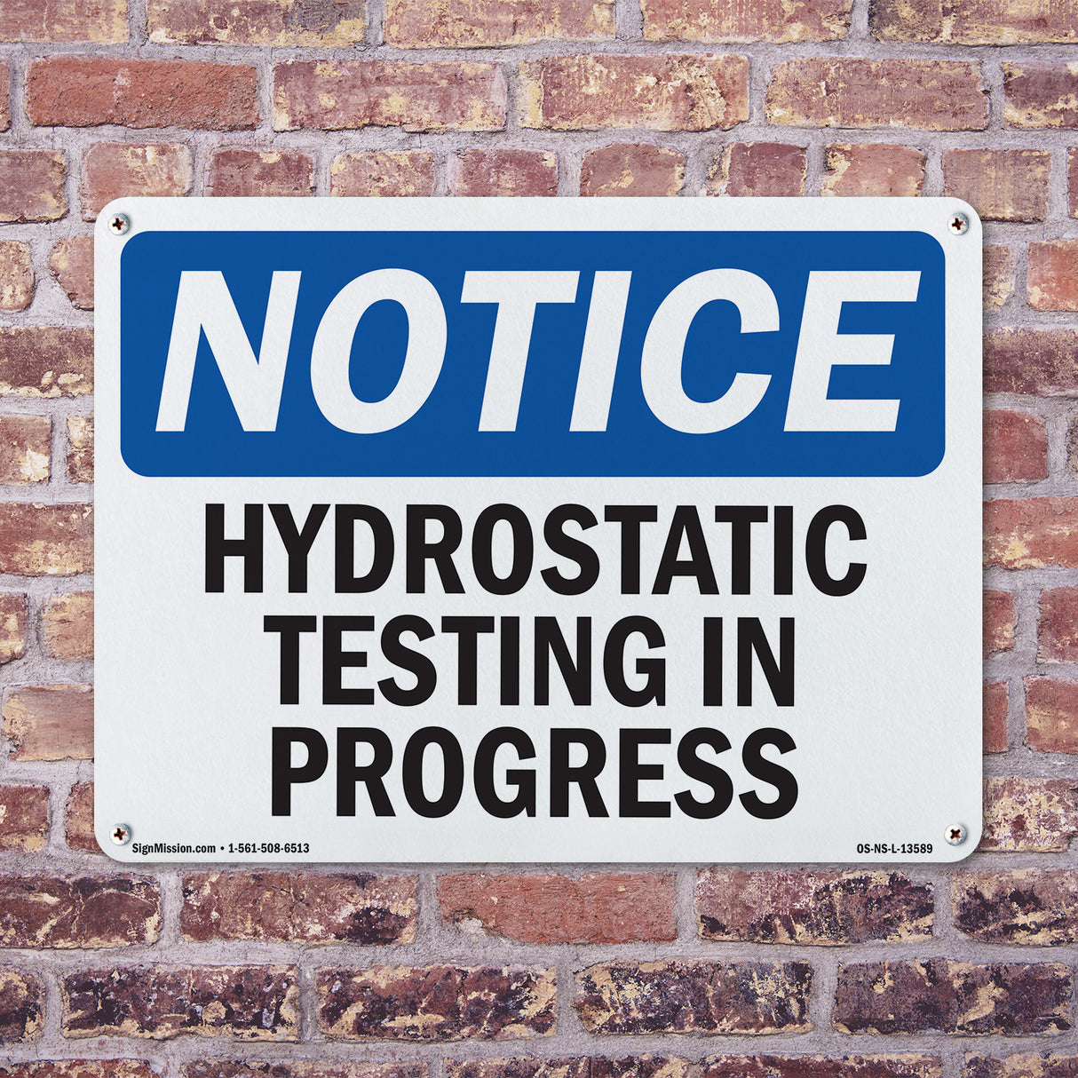Hydrostatic Testing In Progress Sign