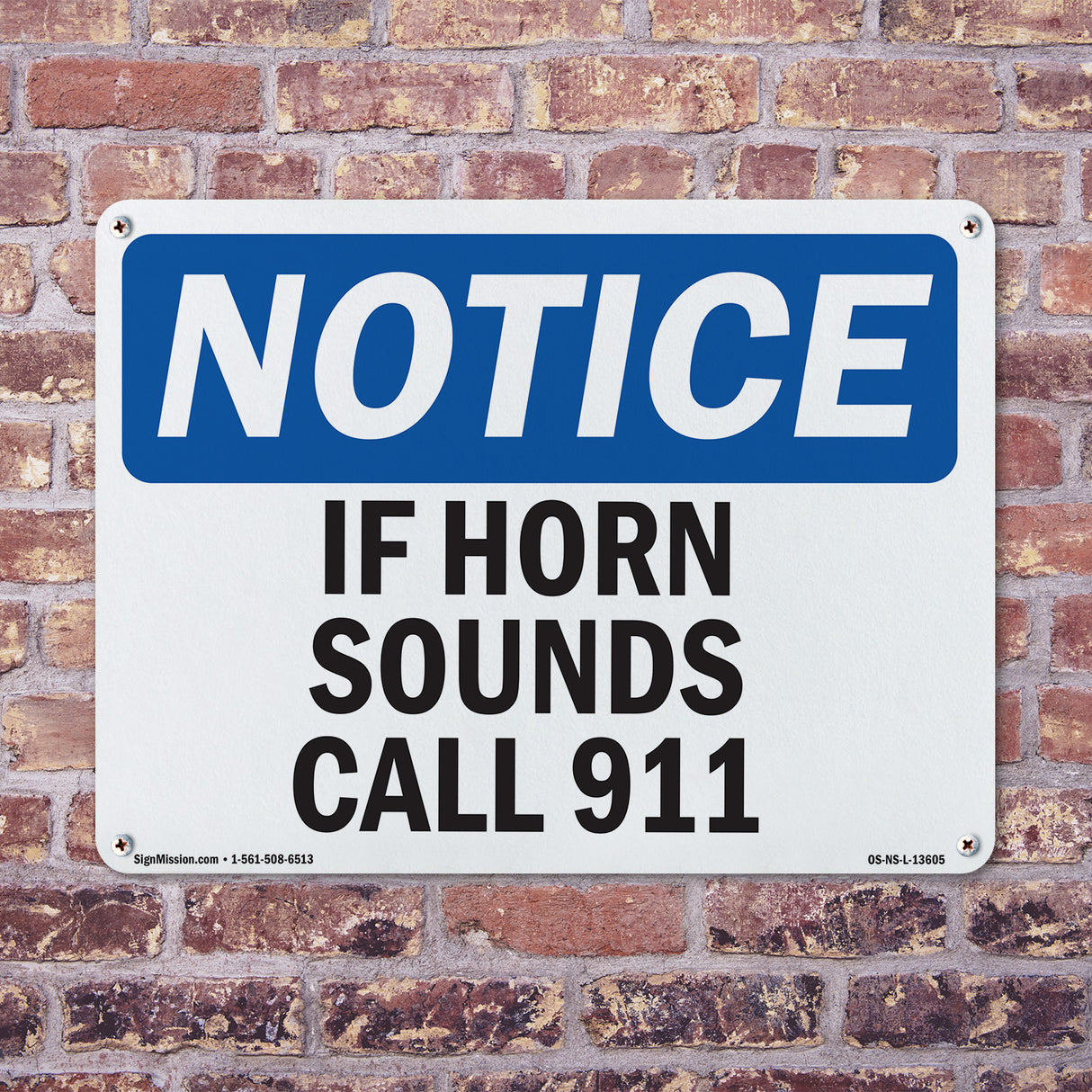 If Horn Sounds Please Call 911
