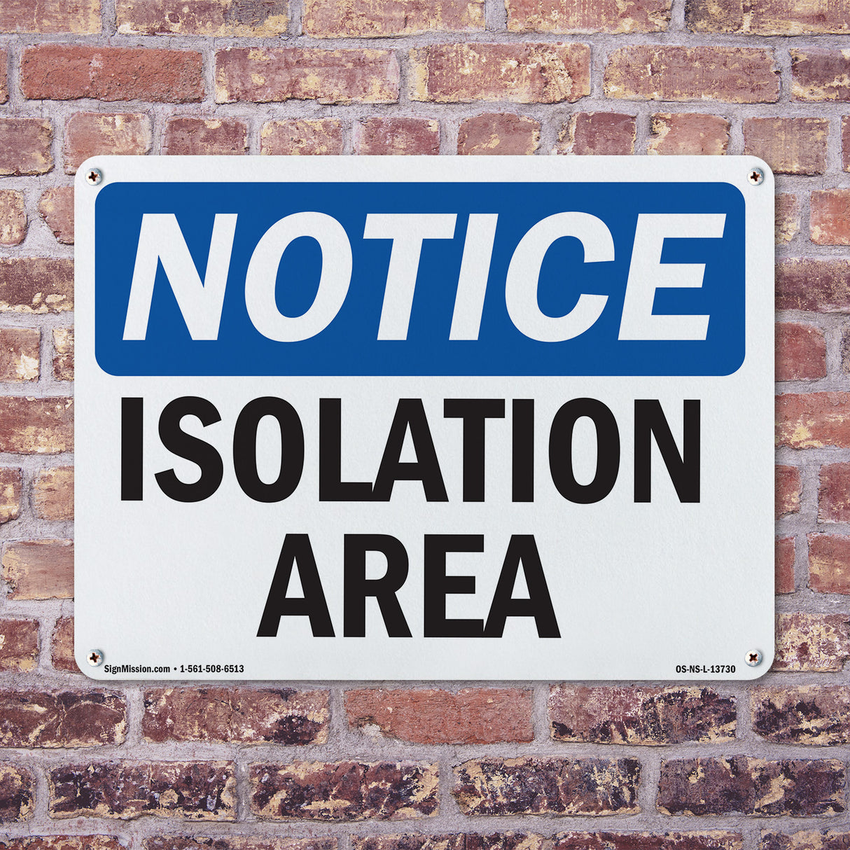 Isolation Area Sign