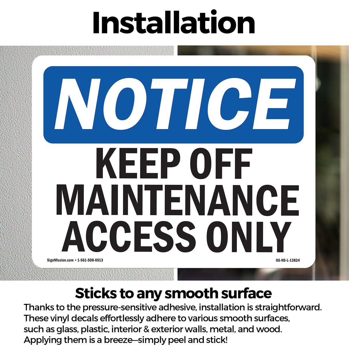 Keep Off Maintenance Access Only Sign