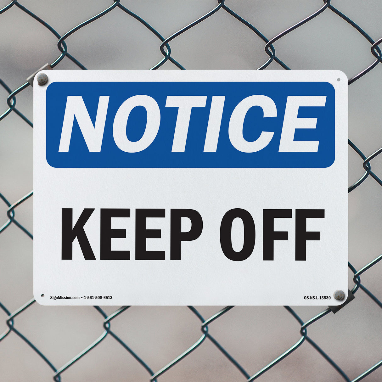Keep Off Sign