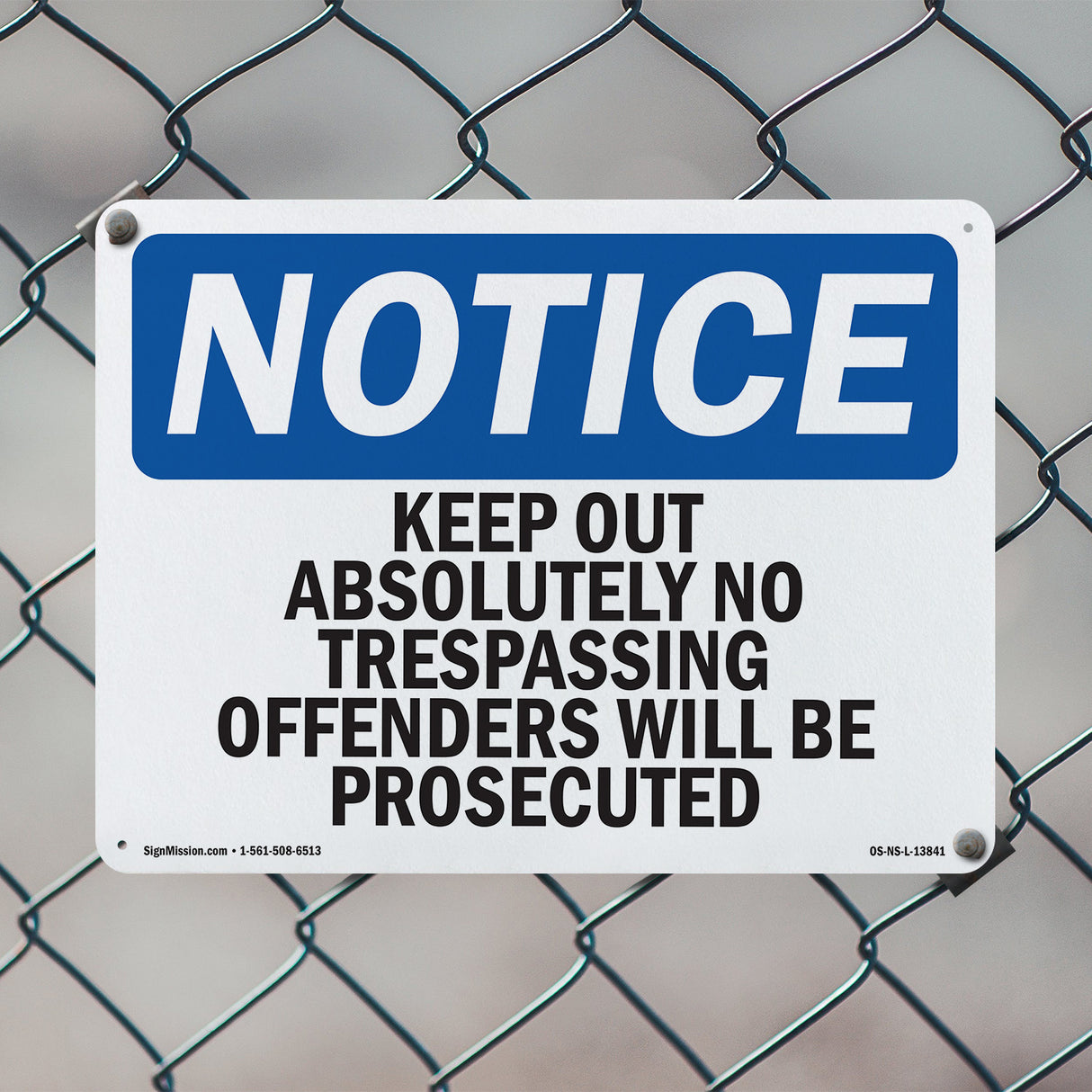 Keep Out Absolutely No Trespassing Offenders