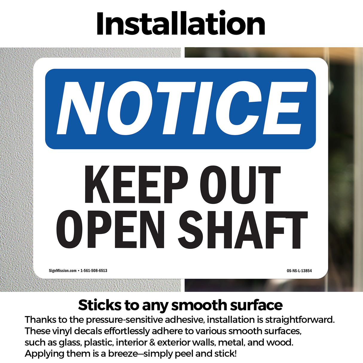 Keep Out Open Shaft Sign
