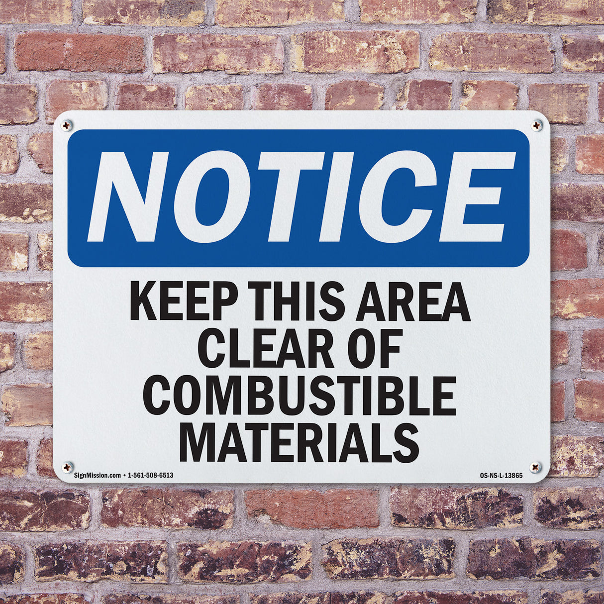 Keep This Area Clear Of Combustible Materials Sign