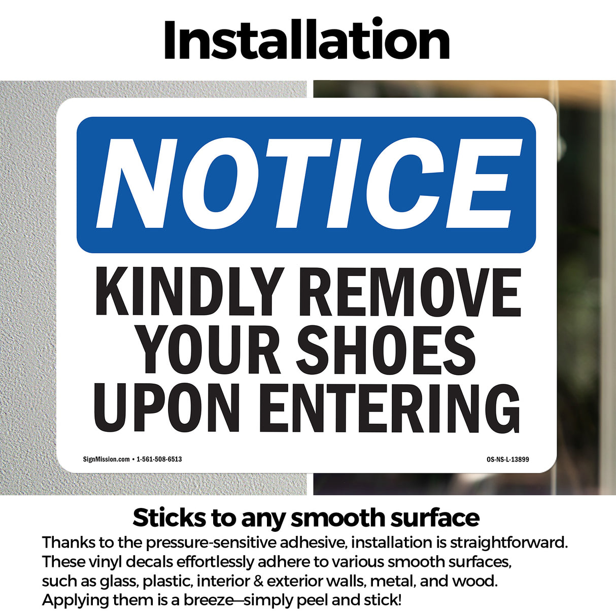 Kindly Remove Your Shoes Upon Entering