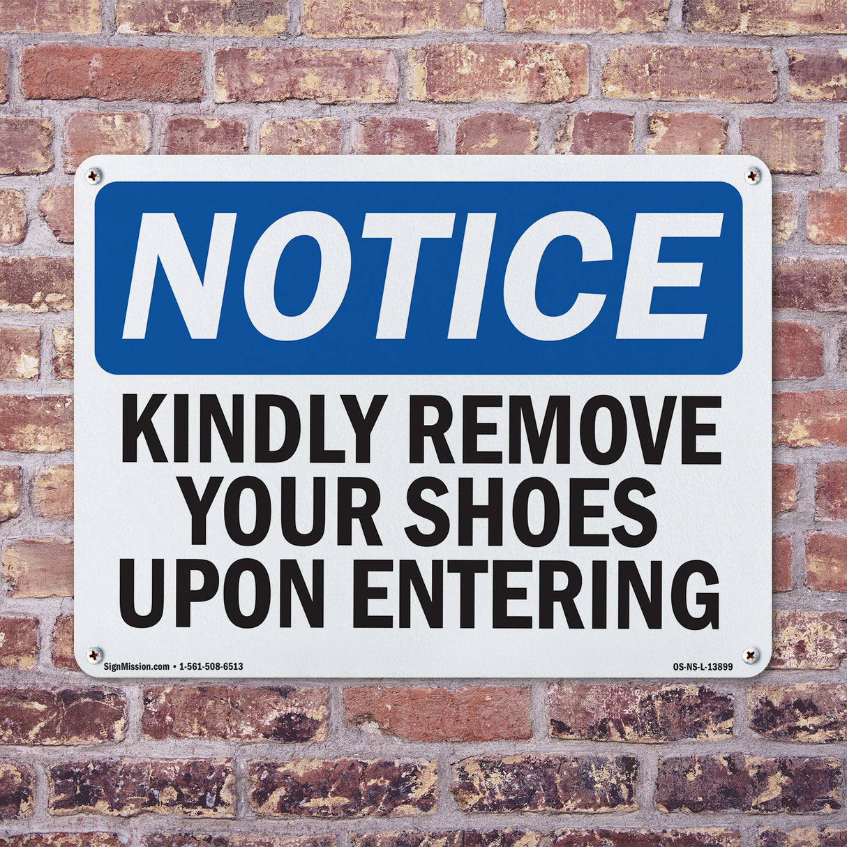 Kindly Remove Your Shoes Upon Entering