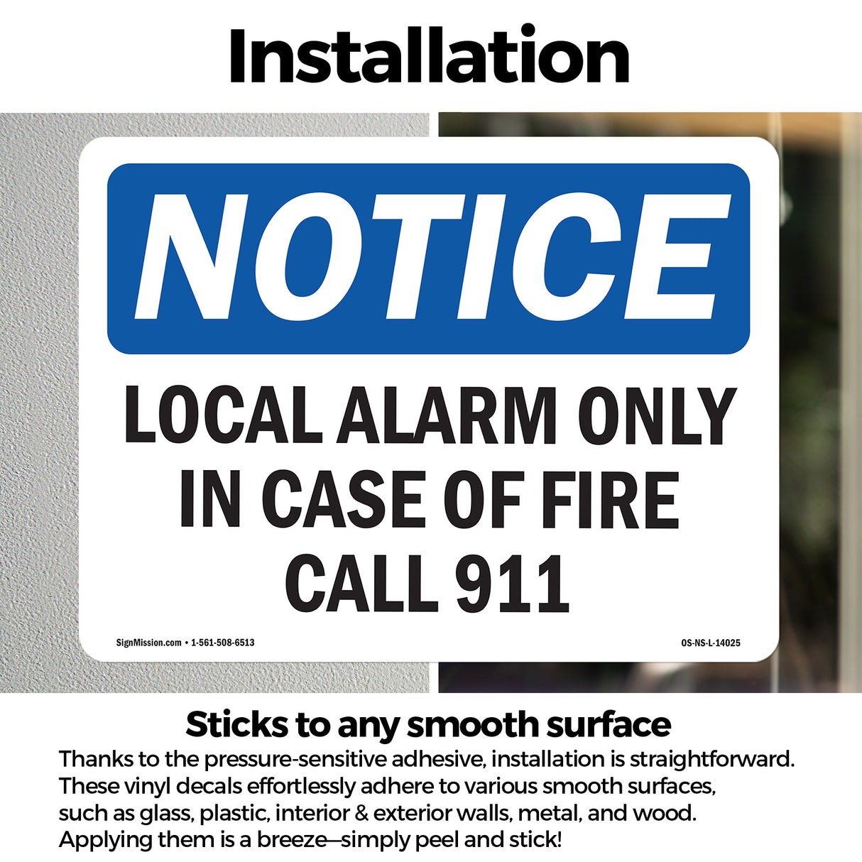 Local Alarm Only In Case Of Fire Call 911 Sign