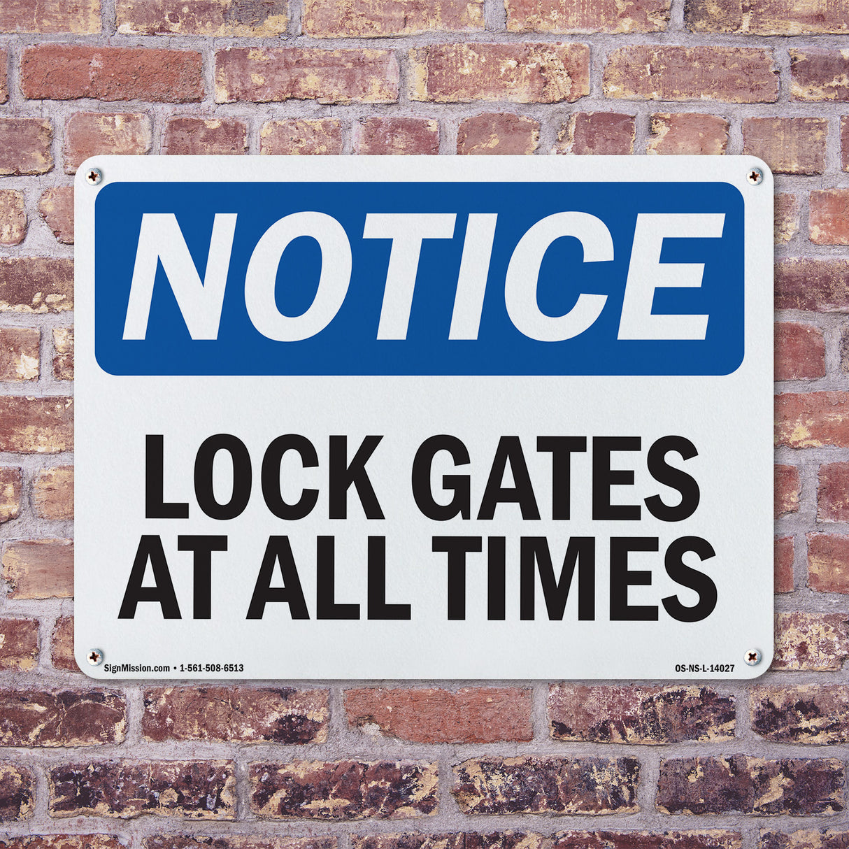 Lock Gate At All Times Sign