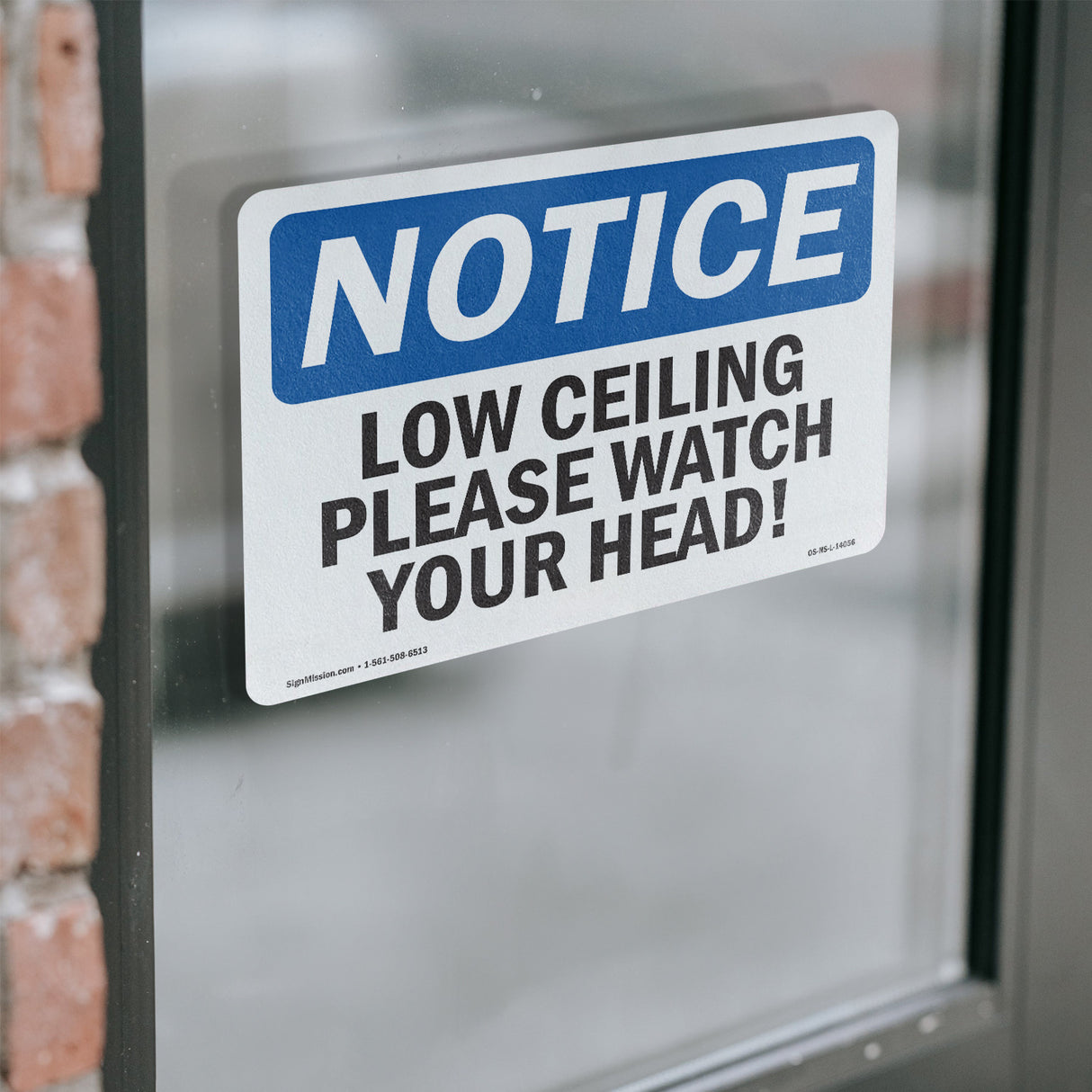 Low Ceiling Please Watch Your Head! Sign