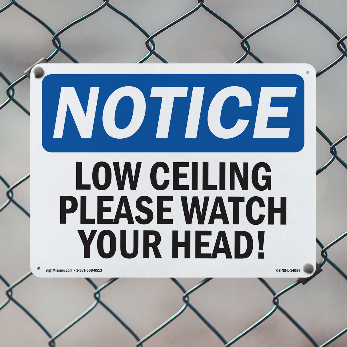 Low Ceiling Please Watch Your Head! Sign