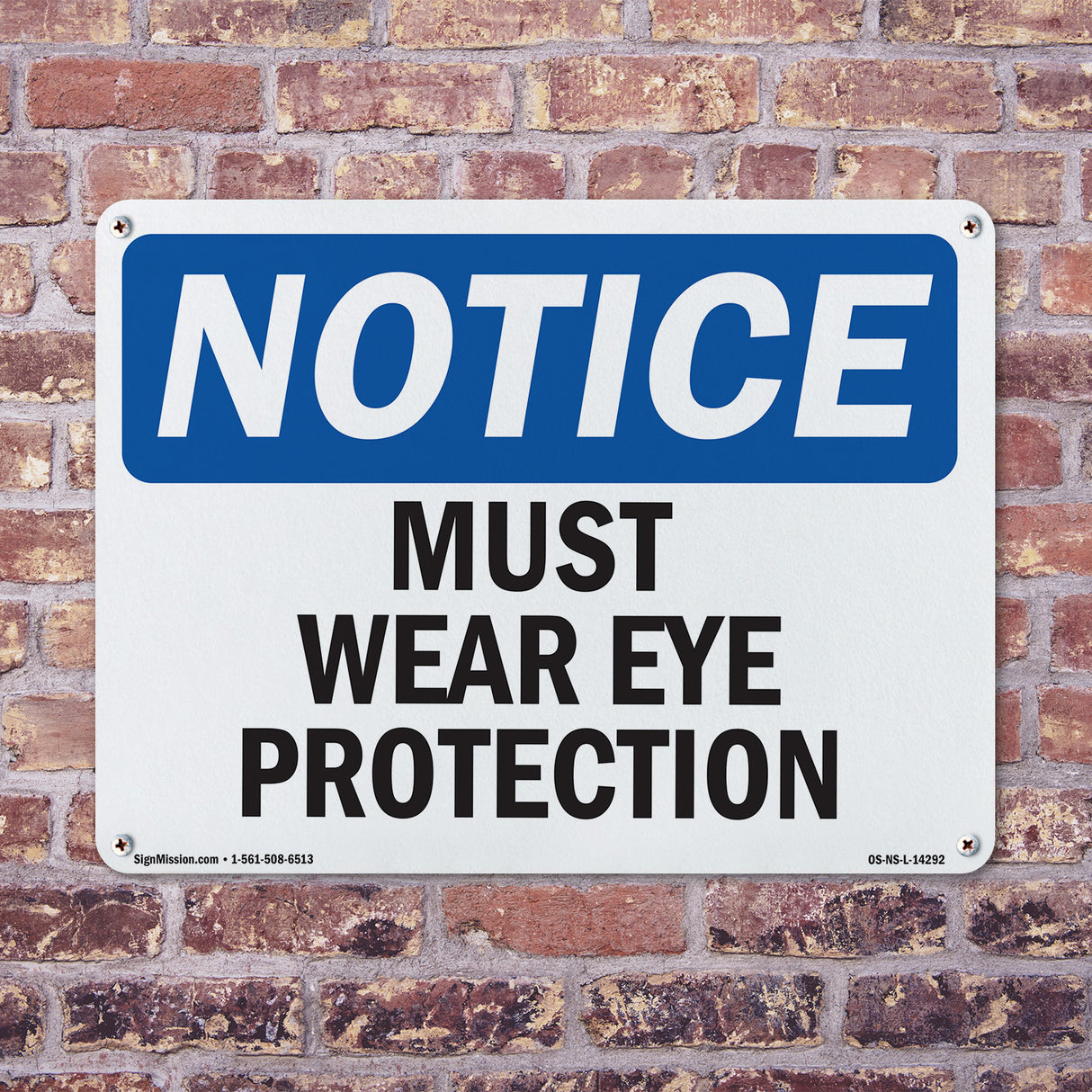 Must Wear Eye Protection