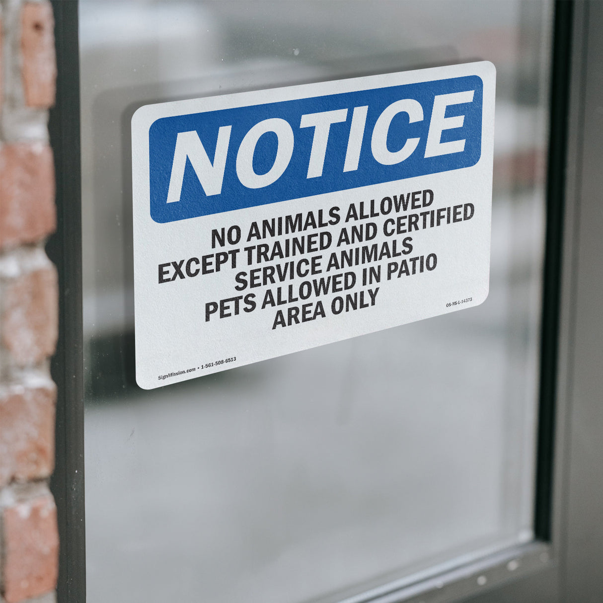 No Animals Allowed Except Trained And Certified