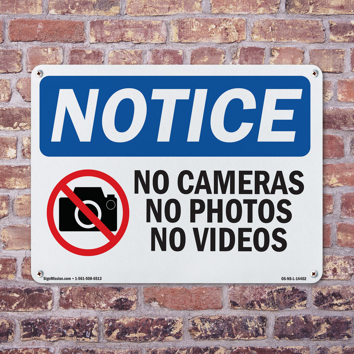 No Cameras No Photos No Videos