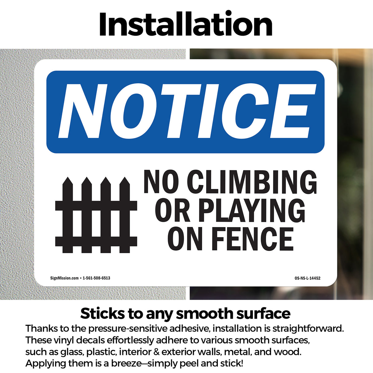 No Climbing Or Playing On Fence